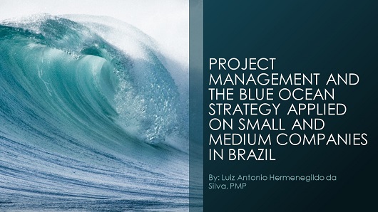 PROJECT MANAGEMENT AND THE BLUE OCEAN STRATEGY