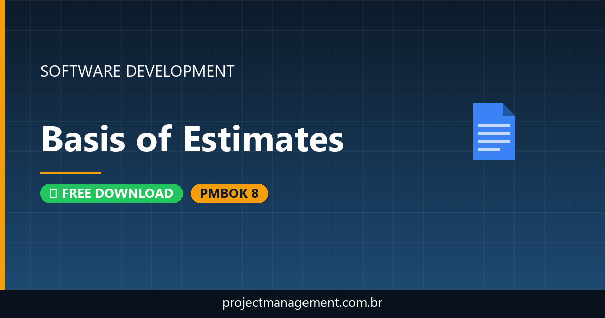 Basis of Estimates Software Development Project — PMBOK 8 Example