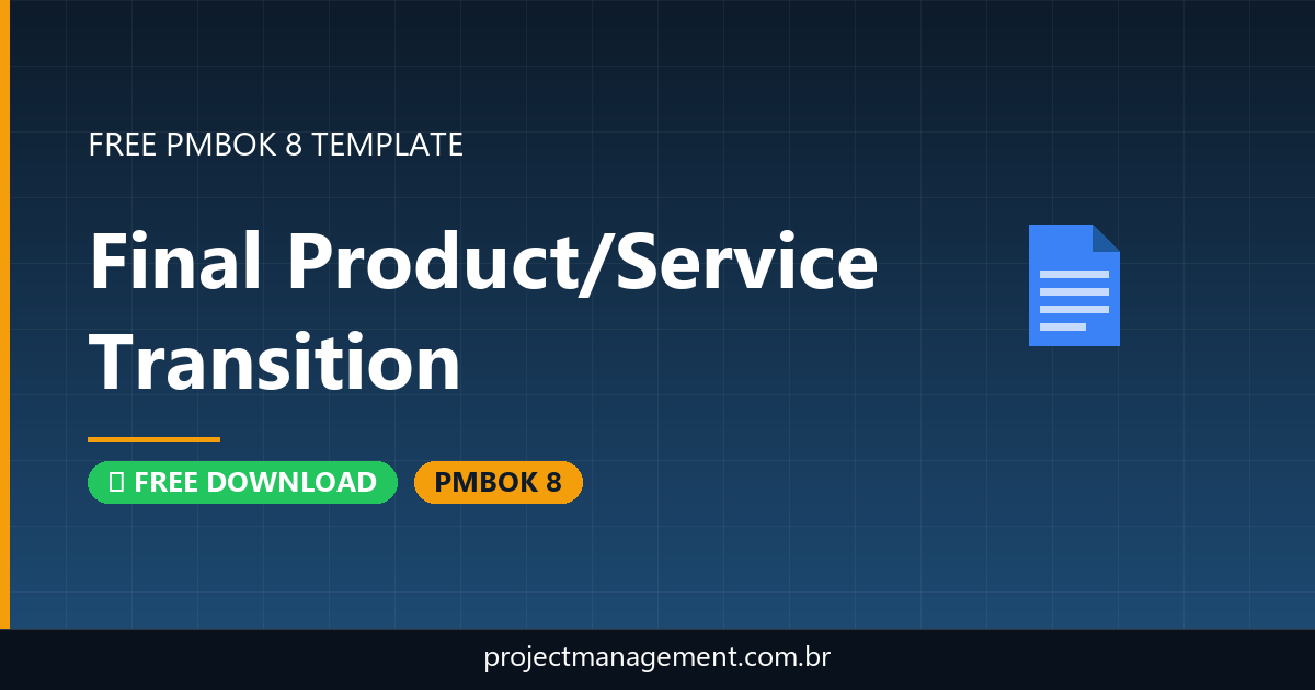 Final Product/Service Transition Template — Free Download PMBOK 8
