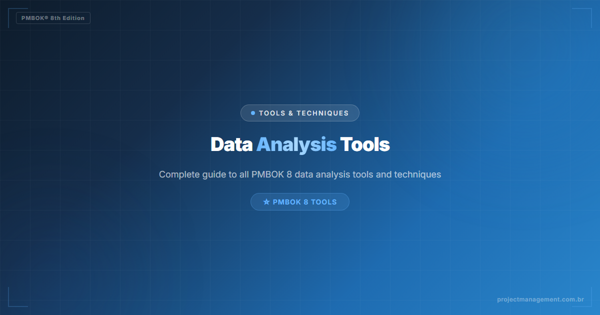 Data Analysis Tools — Complete Guide — PMBOK 8