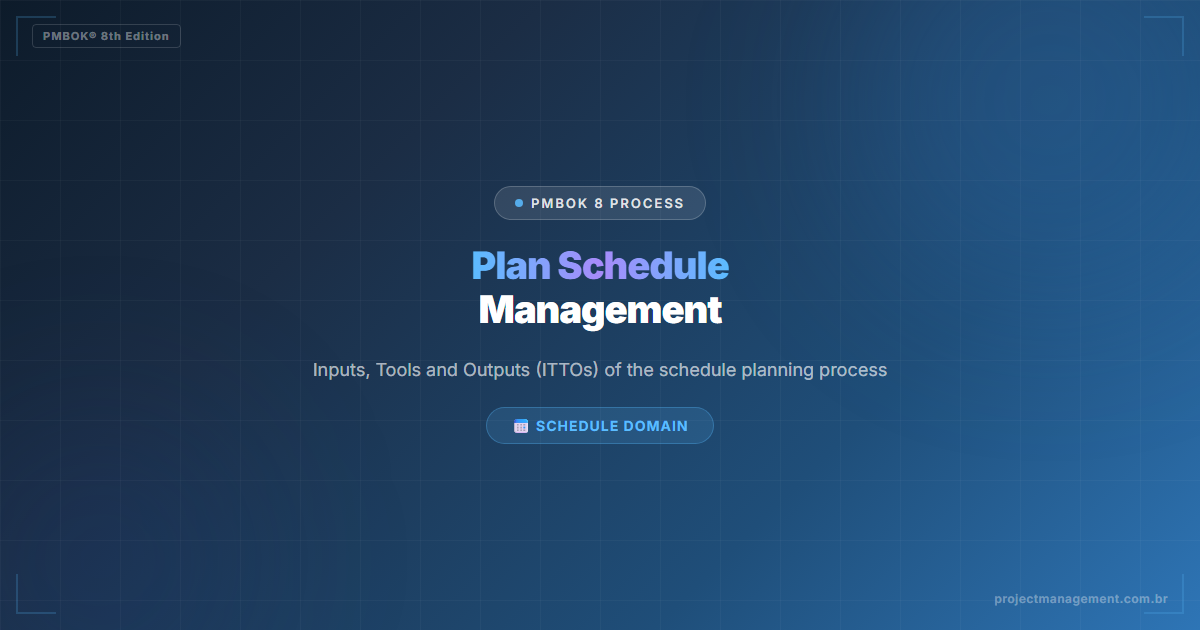 Plan Schedule Management in PMBOK 8 — Complete Guide