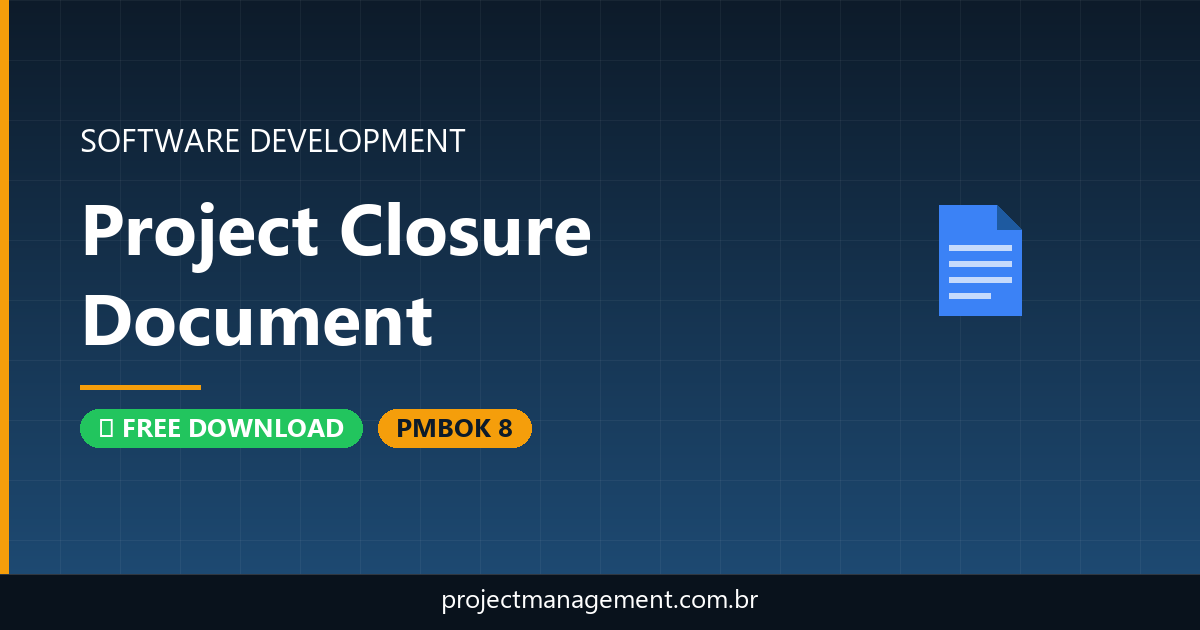 Project Closure Document Software Development Project — PMBOK 8 Example