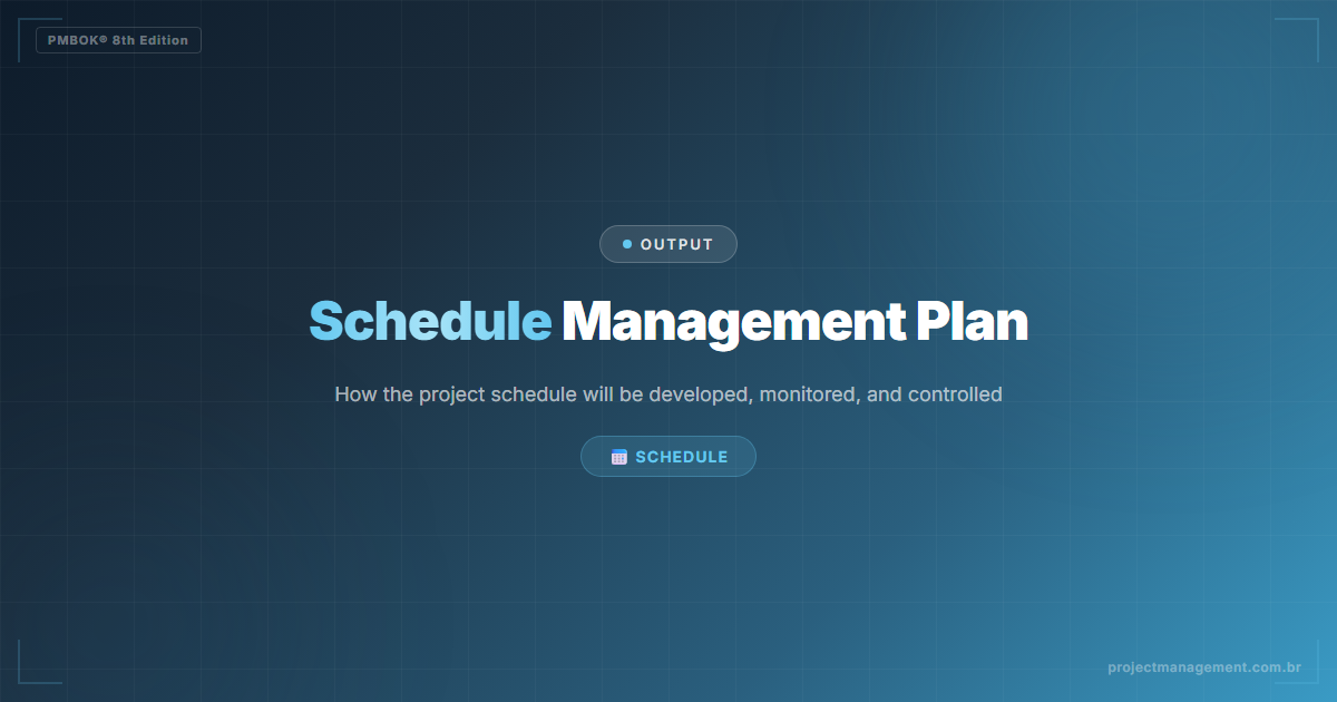 Schedule Management Plan PMBOK 8