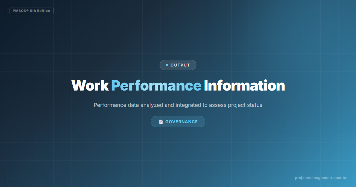 Work Performance Information PMBOK 8