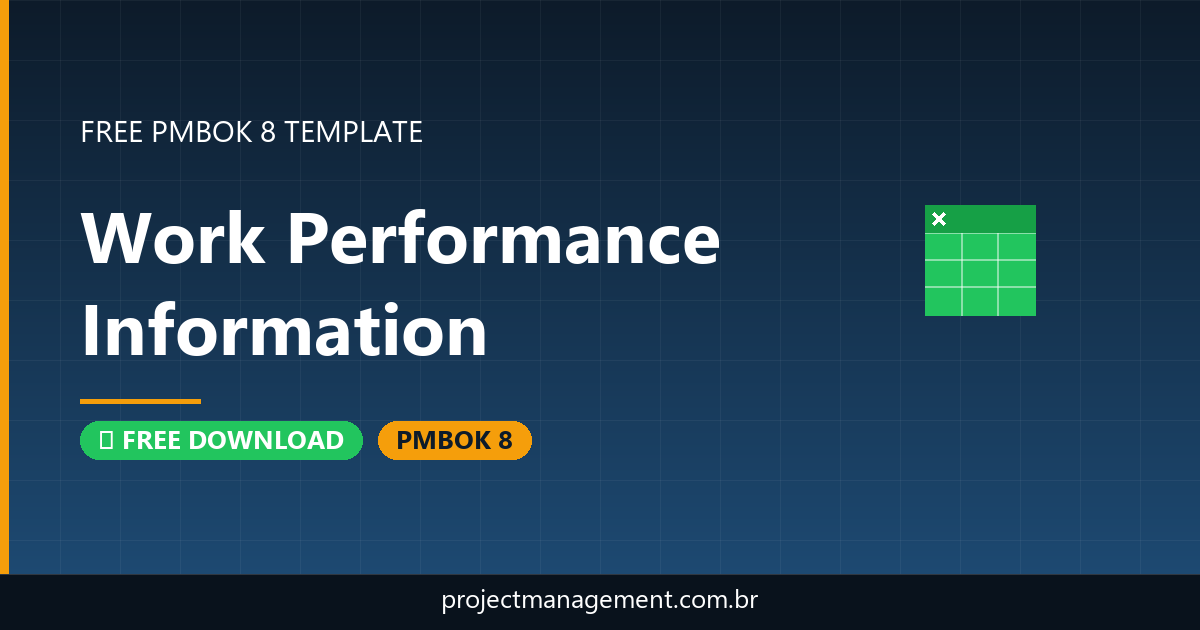 Work Performance Information Template — Free Download PMBOK 8