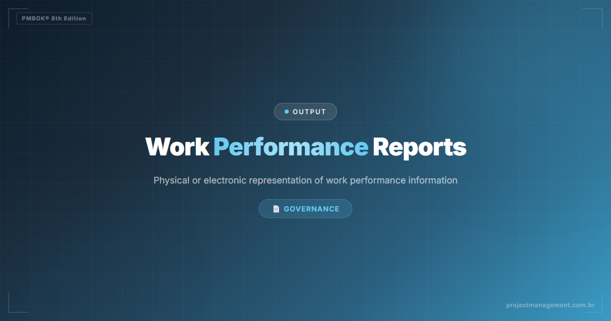 Work Performance Reports PMBOK 8