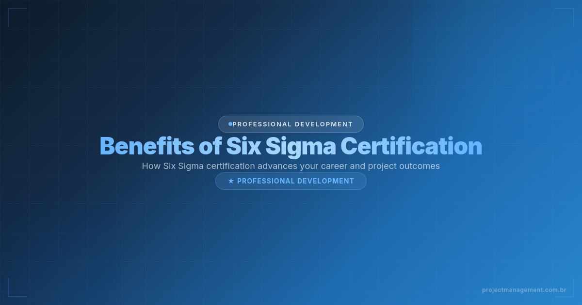 Benefits of Six Sigma Certification