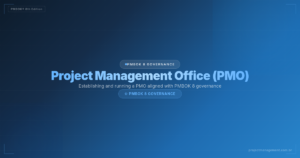 Project Management Office (PMO)