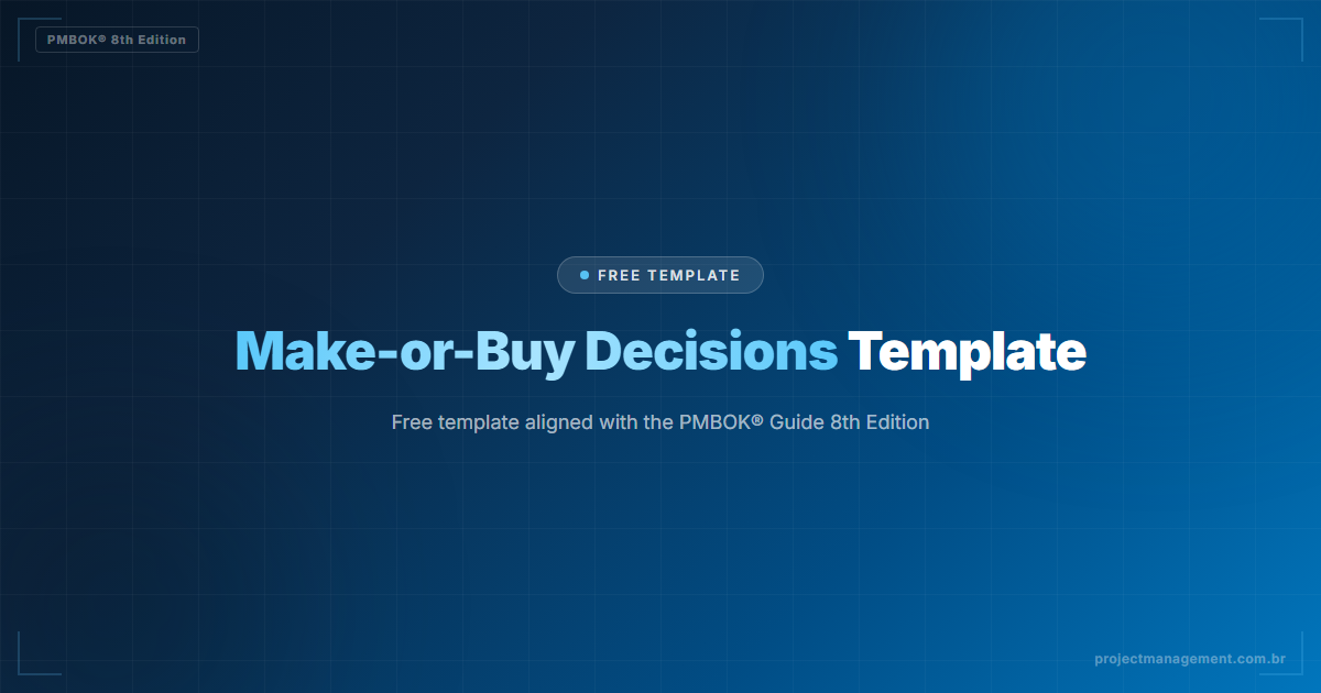 Make-or-Buy Decisions Template — PMBOK® 8th Edition