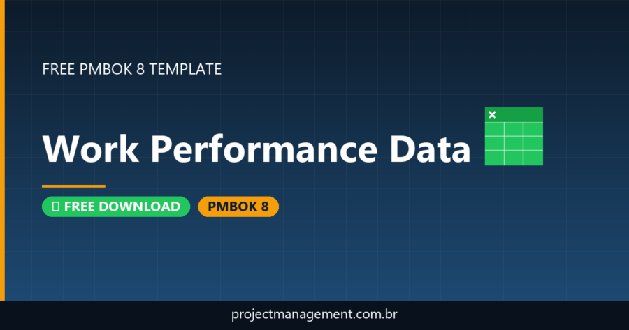Work Performance Data Template — Free Download (PMBOK 8)